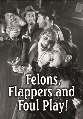 felons flappers and foul play